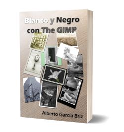 Blanco y Negro con The GIMP (Ed. 2012)