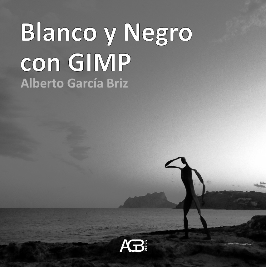 Blanco y Negro con GIMP (Ed. 2022)